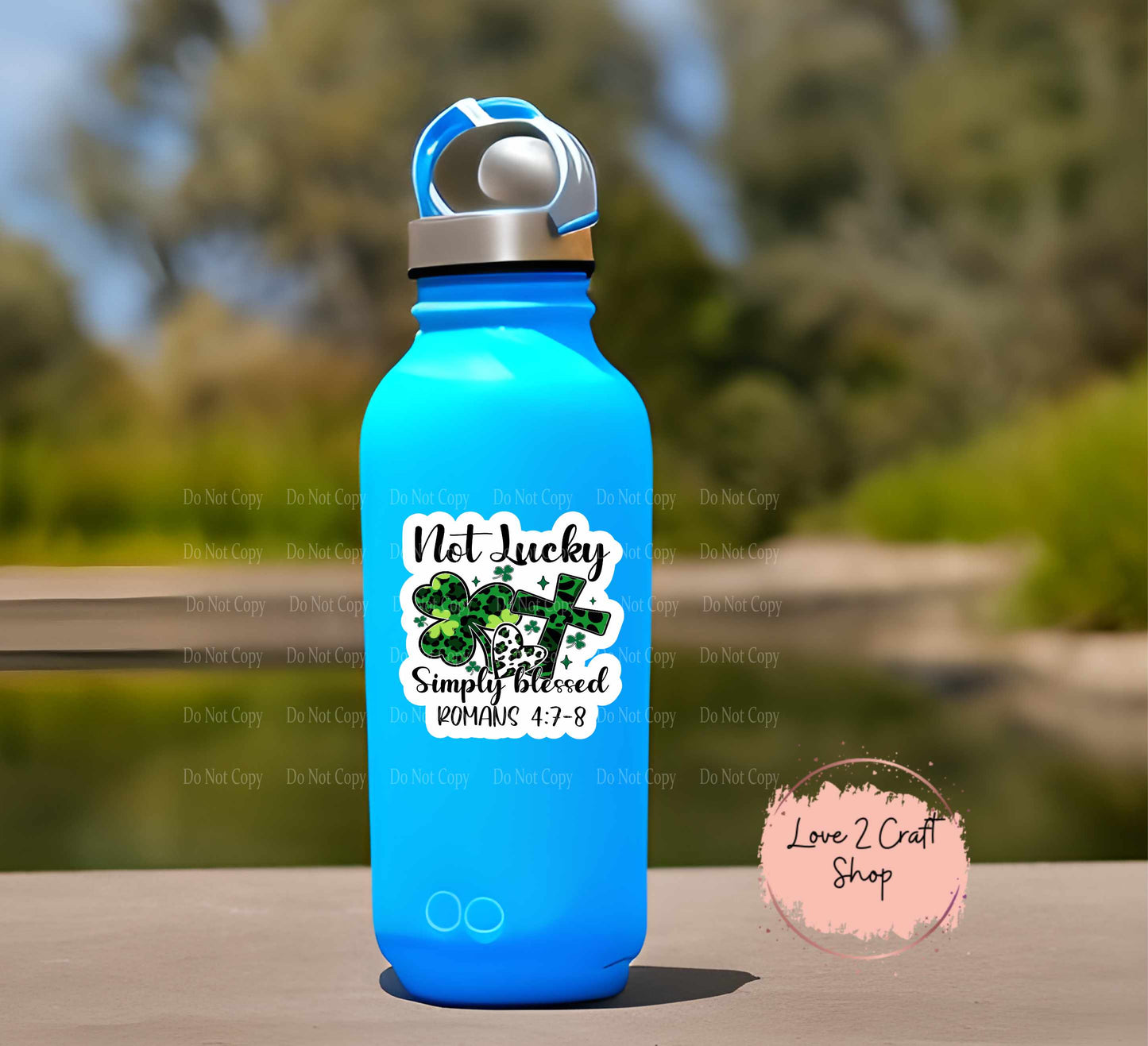 Not Lucky Simply Blessed St. Patrick's Day Stickers