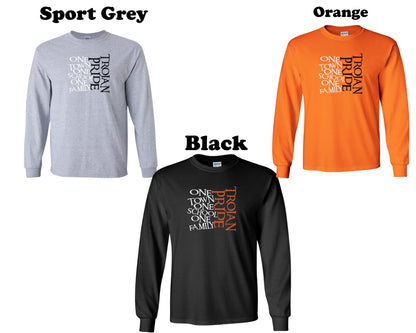 Trojan Pride - One Town, One School, one Family Long Sleeve
