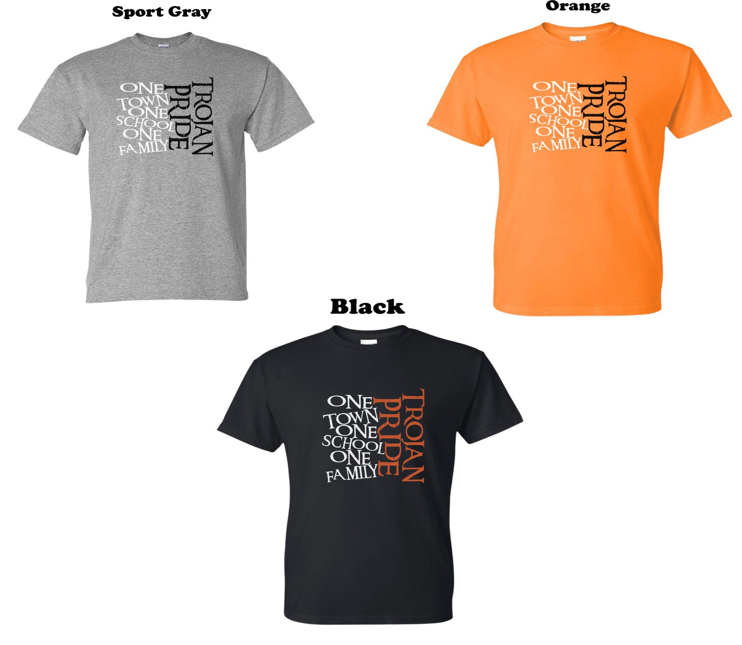 Trojan Pride - One Town, One School, One Family Tee