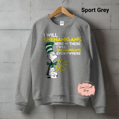 Cat in the Hat Here or There Shenanigans Crewneck