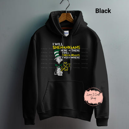 Cat in the Hat Here or There Shenanigans Hoodie