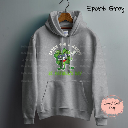 Dabbing Four Leaf cover, Irish you a happy St. Patrick’s Day Hoodie