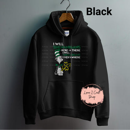 Cat in the Hat Here or There Shenanigans Hoodie
