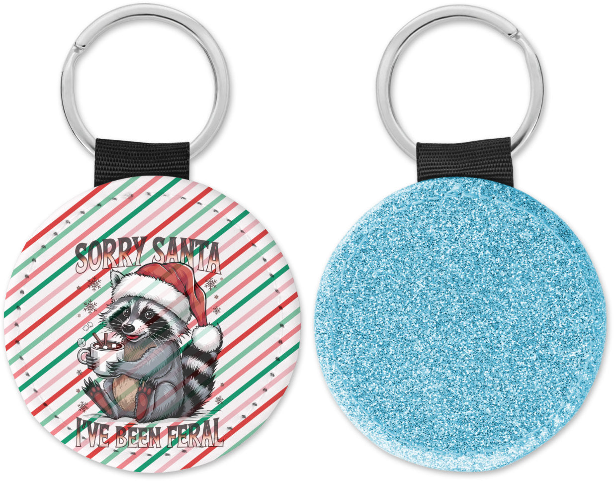 Sorry Santa I've been Feral Round Sparkly Key Chain
