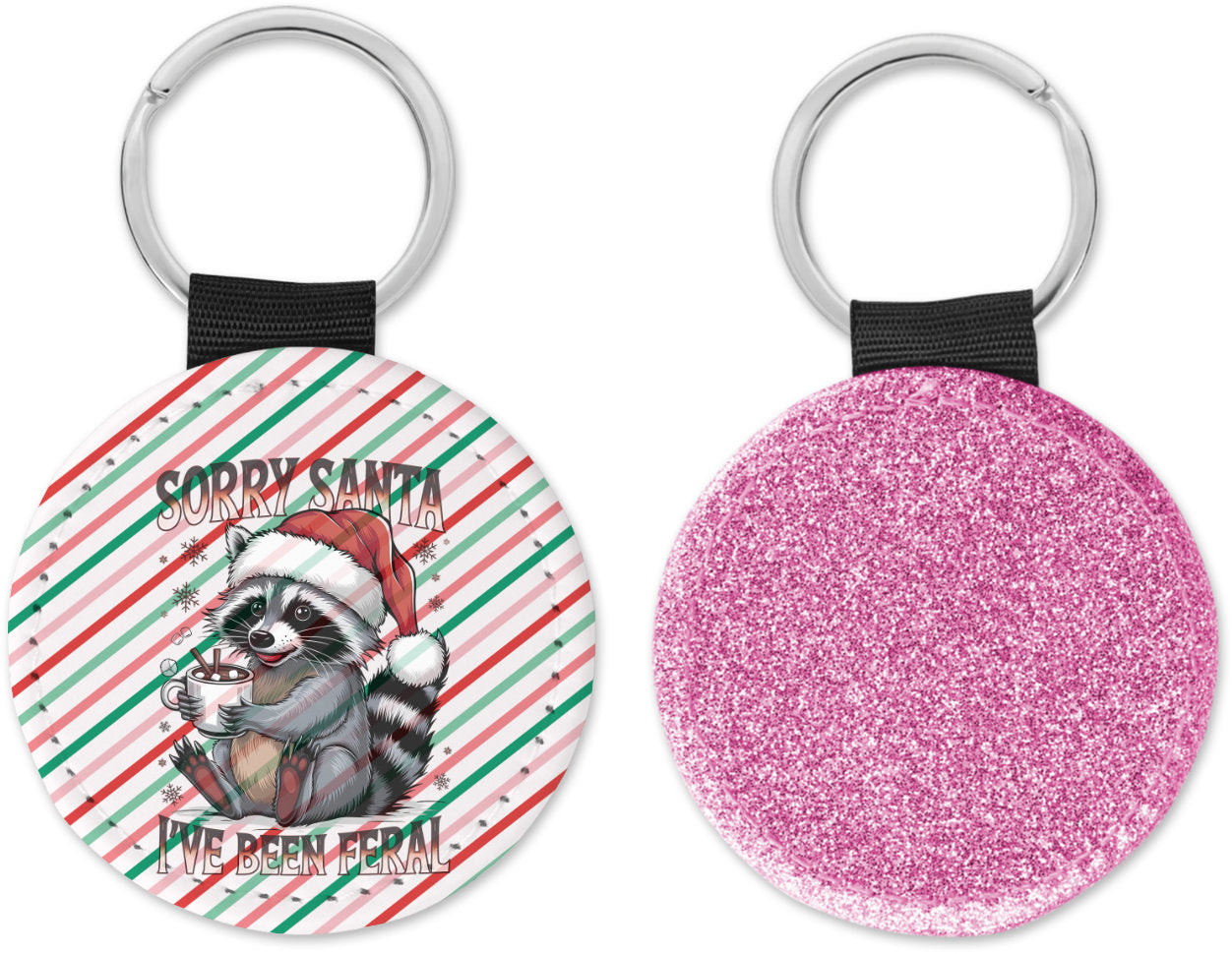 Sorry Santa I've been Feral Round Sparkly Key Chain