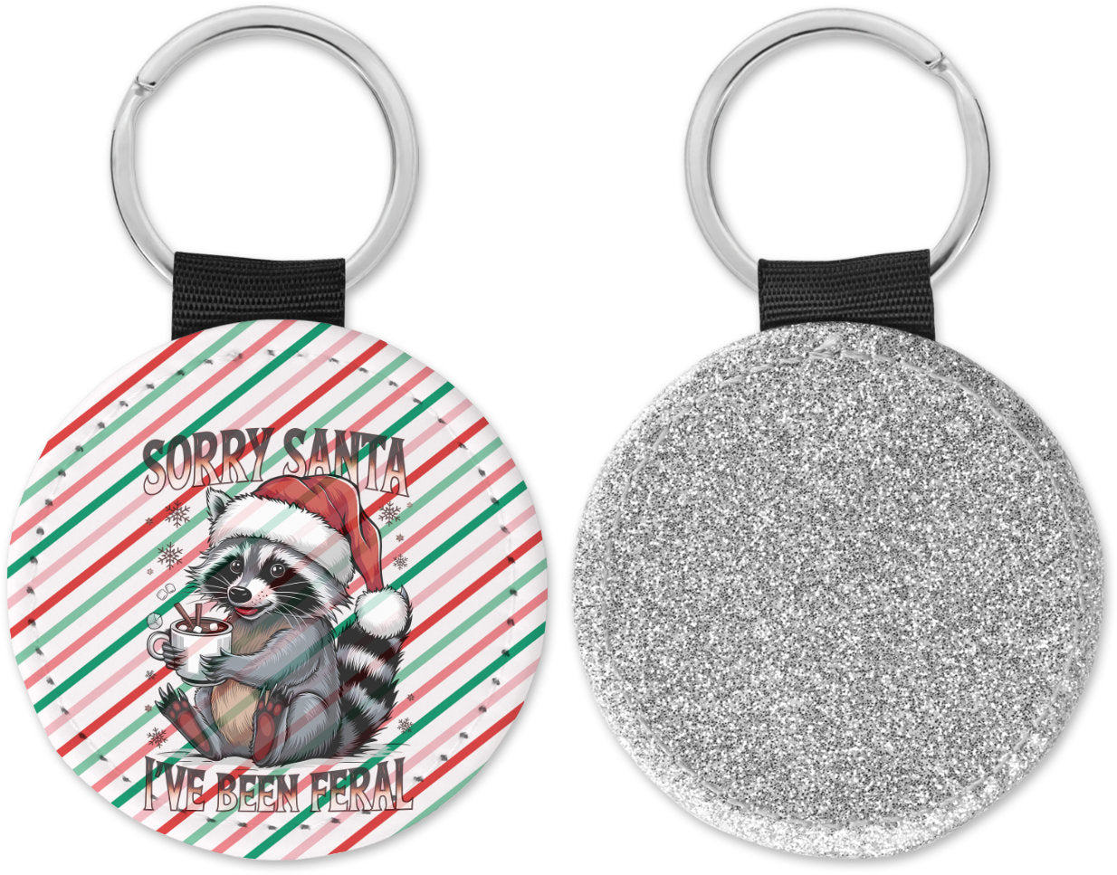 Sorry Santa I've been Feral Round Sparkly Key Chain