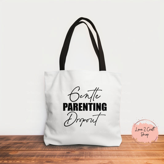 Gentle Parenting Dropout Tote