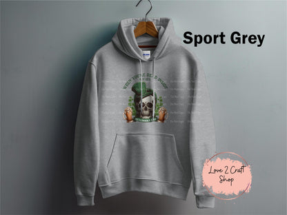 When you're dead inside but it's St. Patrick's Day Hoodie